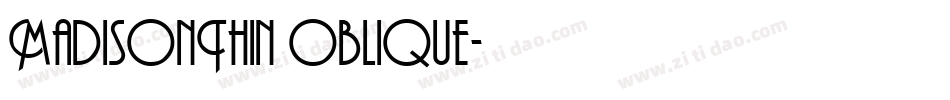 MadisonThin Oblique字体转换